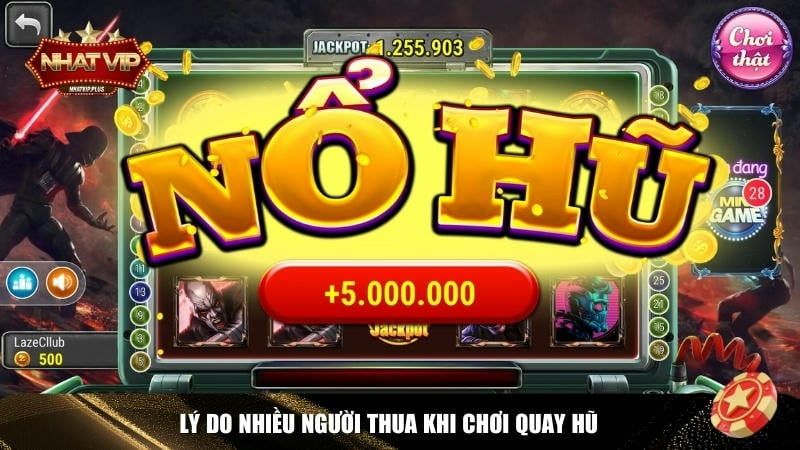 Những điều người chơi cần lưu ý để không thua khi quay hũ